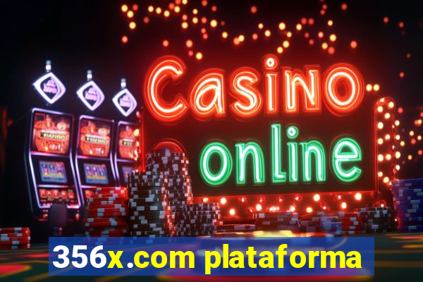 356x.com plataforma